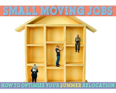 Small Moving Jobs: How to optimize your summer relocation