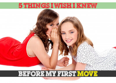 5 Things I Wish I’d Known Before My First Move